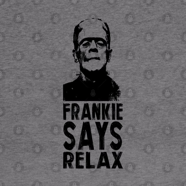 FRANKIE SAYS RELAX by BG305